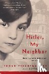 Feuchtwanger, Edgar, Scali, Bertil - Hitler, My Neighbor