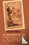 Ndala, Blaise, Reid, Amy B. - In the Belly of the Congo
