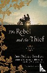 Sendker, Jan-Philipp, Taylor, Imogen - The Rebel and the Thief
