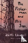 Livaneli, Zulfu, Freely, Brendan - The Fisherman and His Son