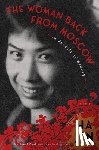 Jin, Ha - The Woman Back from Moscow
