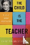 De Stefano, Cristina, Conti, Gregory - The Child is the Teacher