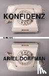 Dorfman, Ariel - Konfidenz