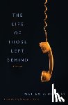 Bianchi, Matteo B., Moore, Michael F. - The Life of Those Left Behind