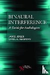 Jerger, James, Silverman, Carol A. - Binaural Interference
