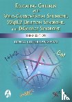Cutler-Landsman, Donna - Educating Children with Velo-Cardio-Facial Syndrome, 22q11.2 Deletion Syndrome, and DiGeorge Syndrome