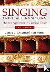 Chapman, Janice L., Morris, Ron - Singing and Teaching Singing