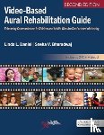 Daniel, Linda L., Bharadwaj, Sneha V. - Video-Based Aural Rehabilitation Guide