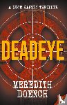 Doench, Meredith - Deadeye