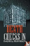 Pederson, David S - Death Checks In