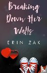 Zak, Erin - Breaking Down Her Walls