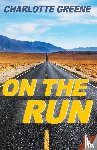 Greene, Charlotte - On the Run
