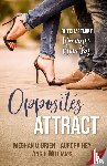 O'Brien, Meghan, Rey, Aurora, Williams, Angie - Opposites Attract
