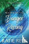 Reus, Katie - Danger Rising