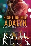Reus, Katie - Fighting for Adalyn