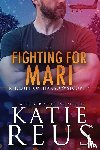 Reus, Katie - Fighting for Mari