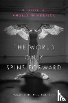 Butler, Isaac, Kois, Dan - The World Only Spins Forward