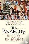 Dalrymple, William - Dalrymple, W: Anarchy