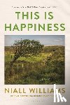 Williams, Niall - This Is Happiness