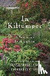 Williams, Niall - In Kiltumper: A Year in an Irish Garden