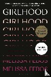 Febos, Melissa - Febos, M: Girlhood