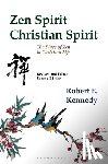 Kennedy, Roshi Robert - Zen Spirit, Christian Spirit