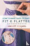 Margolis, Adele - How to Make Clothes That Fit and Flatter