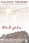 Trumbo, Dalton - Eclipse