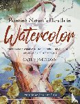 Johnson, Cathy a - Painting Nature's Details in Watercolor