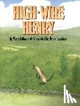 Calhoun, Mary, Ingraham, Erick - High-Wire Henry