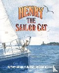 Calhoun, Mary, Ingraham, Erick - Henry the Sailor Cat