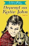 Calhoun, Mary - Depend on Katie John