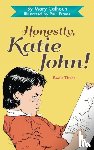Calhoun, Mary - Honestly, Katie John