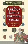 Kunz, George Frederick - The Curious Lore of Precious Stones