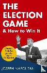 Napolitan, Joseph - The Election Game and How to Win It