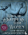 Redmond, Layne - When Drummers Were Women