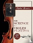 Bronstein, Raphael - The Science of Violin Playing