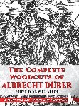  - The Complete Woodcuts of Albrecht Dürer (Dover Fine Art, History of Art)