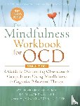 Hershfield Mft, John, Corboy Mft, Tom - The Mindfulness Workbook for OCD