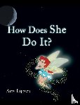 Lippert, Amy - How Does She Do It?