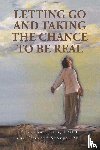 Lewis Lmft, Sherron, Stokes, Shelley - Letting Go and Taking the Chance to be Real