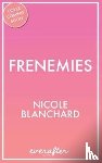 Blanchard, Nicole - Frenemies