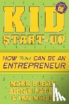 Cuban, Mark, Patel, Shaan, McCue, Ian - Kid Start-Up