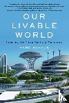Schaus, Marc - Our Livable World