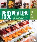 Marrone, Teresa - The Beginner's Guide to Dehydrating Food, 2nd Edition
