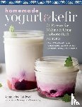 Caldwell, Gianaclis - Homemade Yogurt & Kefir