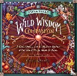 Toll, Maia - Maia Toll's Wild Wisdom Companion