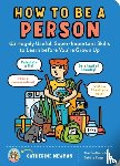 Newman, Catherine - How to Be a Person
