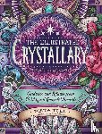 Toll, Maia - The Illustrated Crystallary