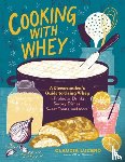 Lucero, Claudia - Cooking with Whey